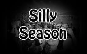 Silly season